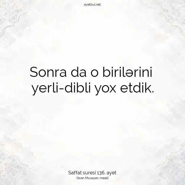 Ayetbul | Kuran Mealleri | Quran | Saffat suresi 136. ayet