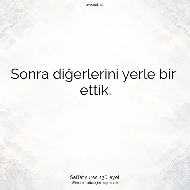 Ayetbul | Kuran Mealleri | Quran | Saffat suresi 136. ayet