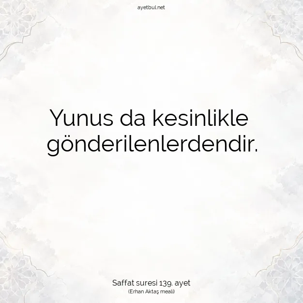 Ayetbul | Kuran Mealleri | Quran | Saffat suresi 139. ayet