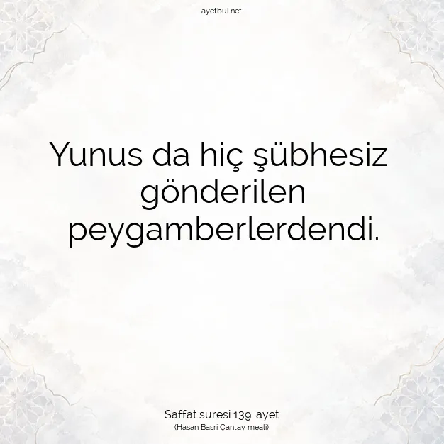Ayetbul | Kuran Mealleri | Quran | Saffat suresi 139. ayet
