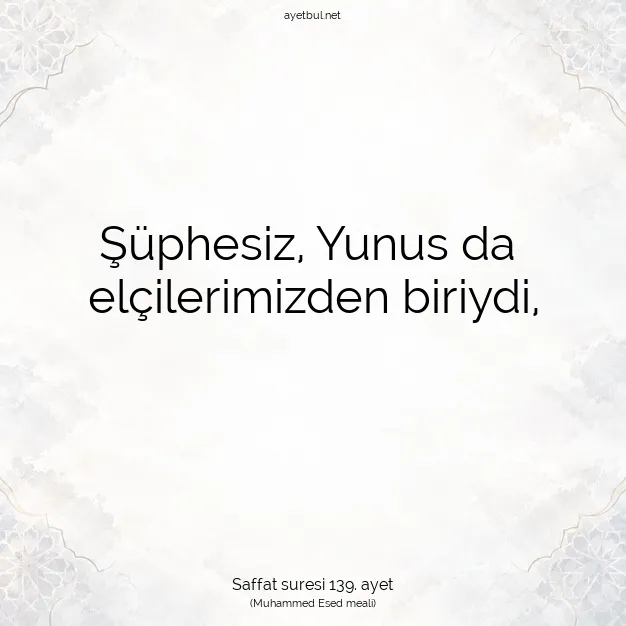 Ayetbul | Kuran Mealleri | Quran | Saffat suresi 139. ayet
