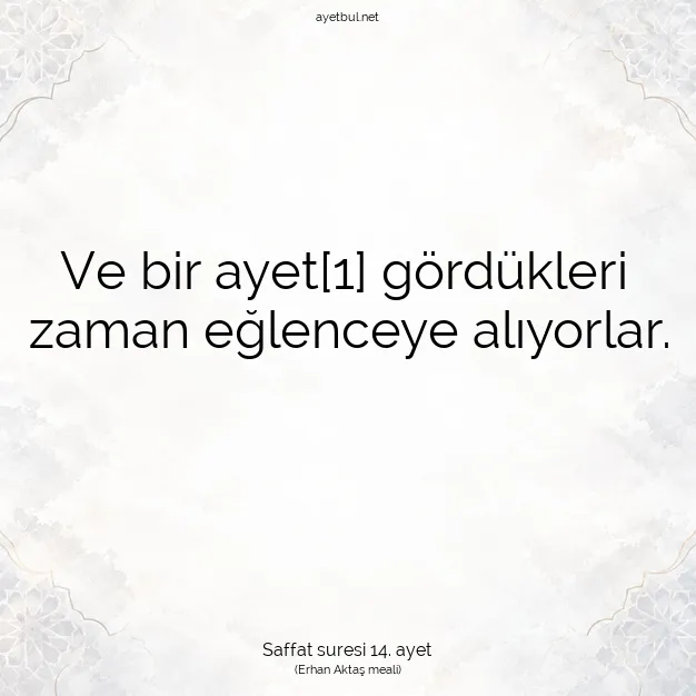 Ayetbul | Kuran Mealleri | Quran | Saffat suresi 14. ayet
