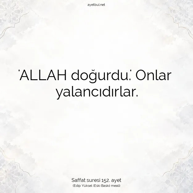 Ayetbul | Kuran Mealleri | Quran | Saffat suresi 152. ayet