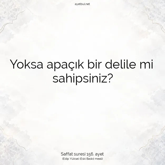 Ayetbul | Kuran Mealleri | Quran | Saffat suresi 156. ayet