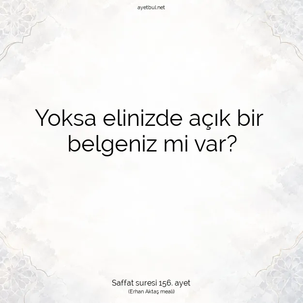 Ayetbul | Kuran Mealleri | Quran | Saffat suresi 156. ayet
