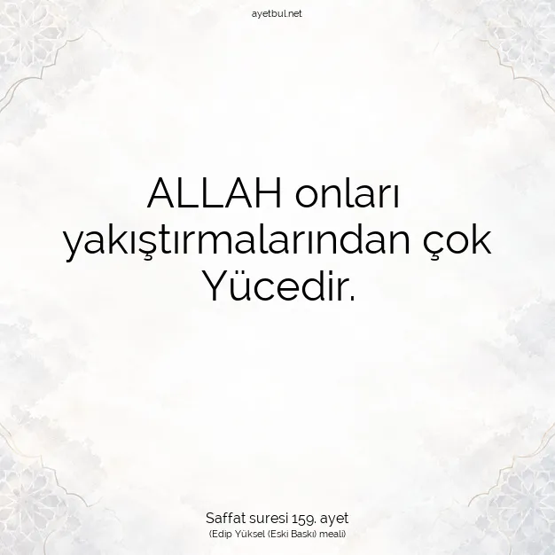Ayetbul | Kuran Mealleri | Quran | Saffat suresi 159. ayet
