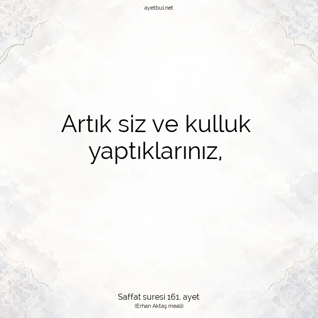 Ayetbul | Kuran Mealleri | Quran | Saffat suresi 161. ayet
