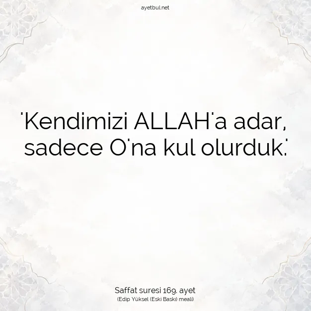 Ayetbul | Kuran Mealleri | Quran | Saffat suresi 169. ayet