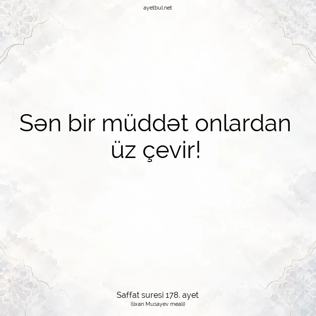Ayetbul | Kuran Mealleri | Quran | Saffat suresi 178. ayet