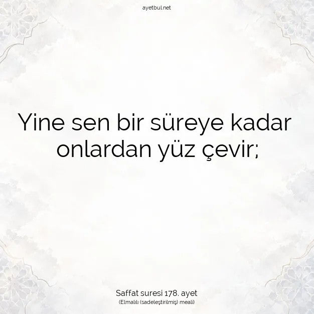 Ayetbul | Kuran Mealleri | Quran | Saffat suresi 178. ayet