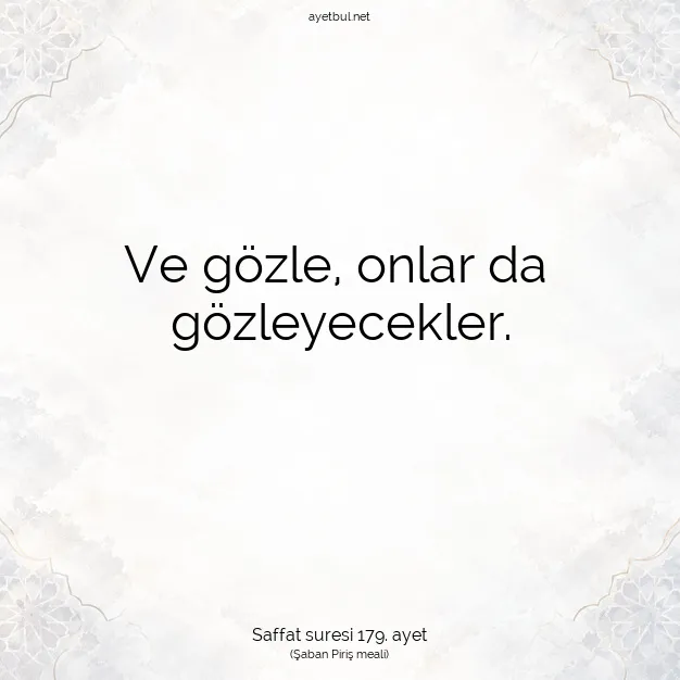 Ayetbul | Kuran Mealleri | Quran | Saffat suresi 179. ayet