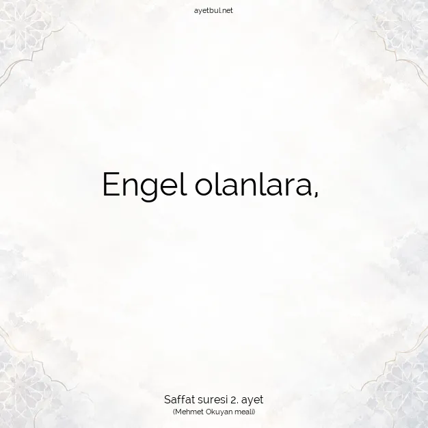 Ayetbul | Kuran Mealleri | Quran | Saffat suresi 2. ayet