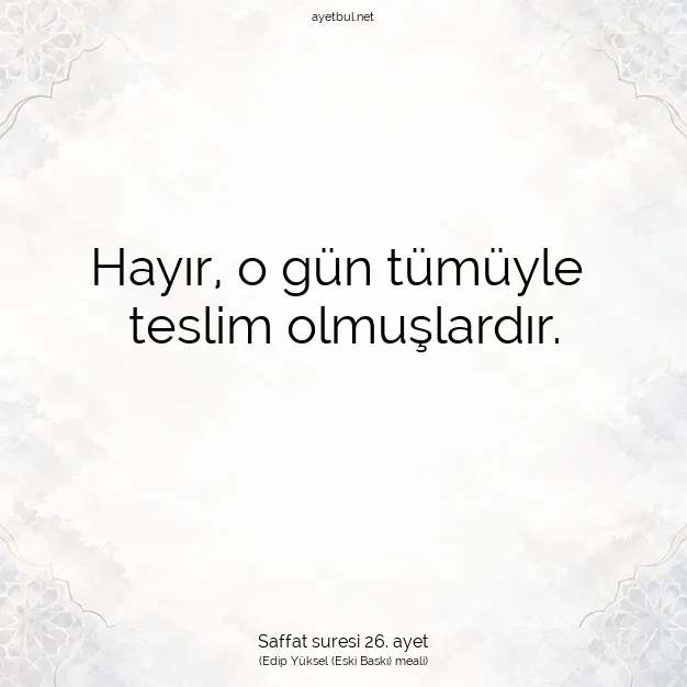 Ayetbul | Kuran Mealleri | Quran | Saffat suresi 26. ayet