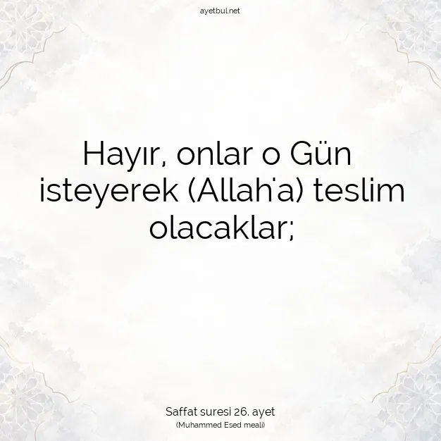 Ayetbul | Kuran Mealleri | Quran | Saffat suresi 26. ayet