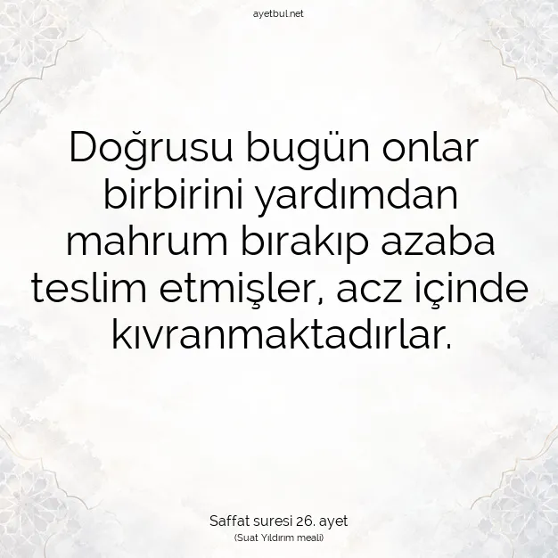 Ayetbul | Kuran Mealleri | Quran | Saffat suresi 26. ayet