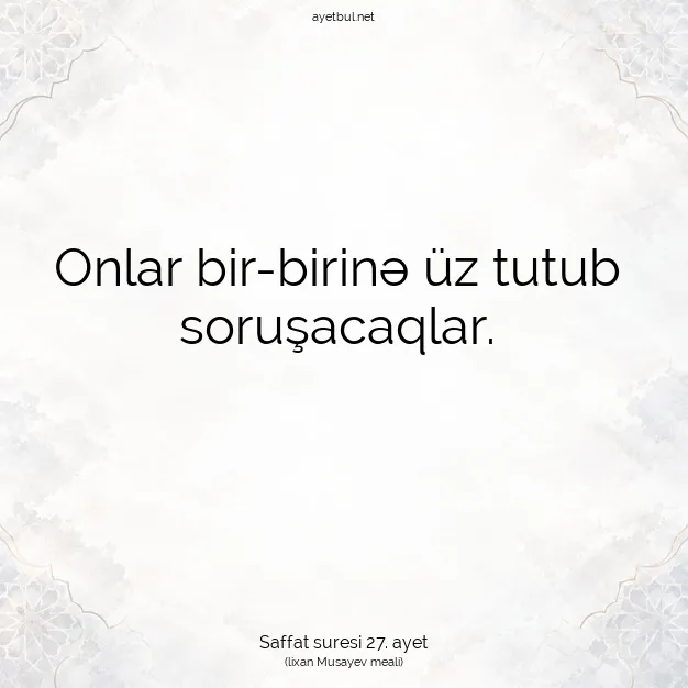 Ayetbul | Kuran Mealleri | Quran | Saffat suresi 27. ayet