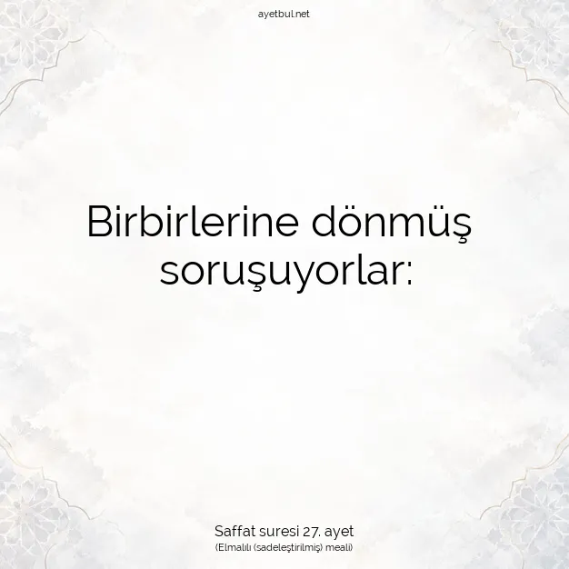 Ayetbul | Kuran Mealleri | Quran | Saffat suresi 27. ayet