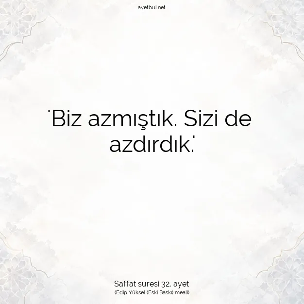 Ayetbul | Kuran Mealleri | Quran | Saffat suresi 32. ayet