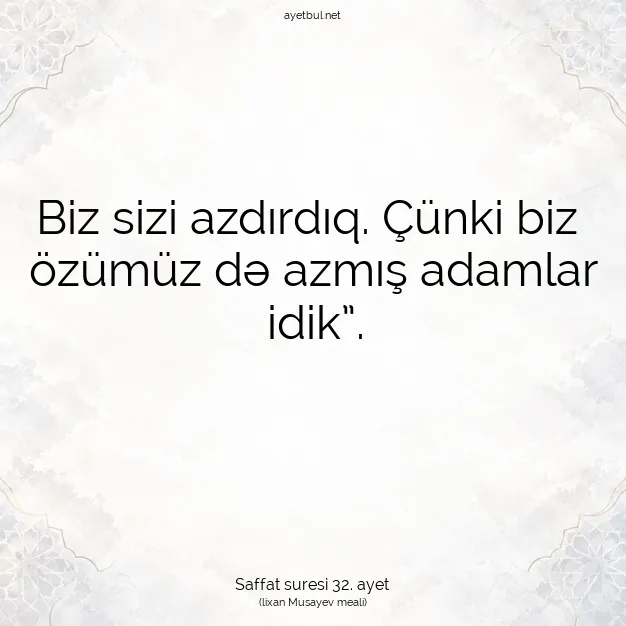 Ayetbul | Kuran Mealleri | Quran | Saffat suresi 32. ayet
