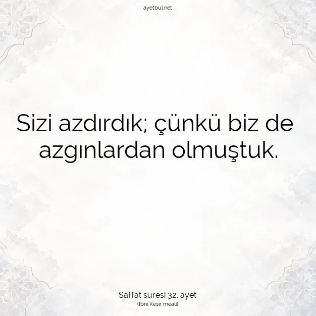 Ayetbul | Kuran Mealleri | Quran | Saffat suresi 32. ayet