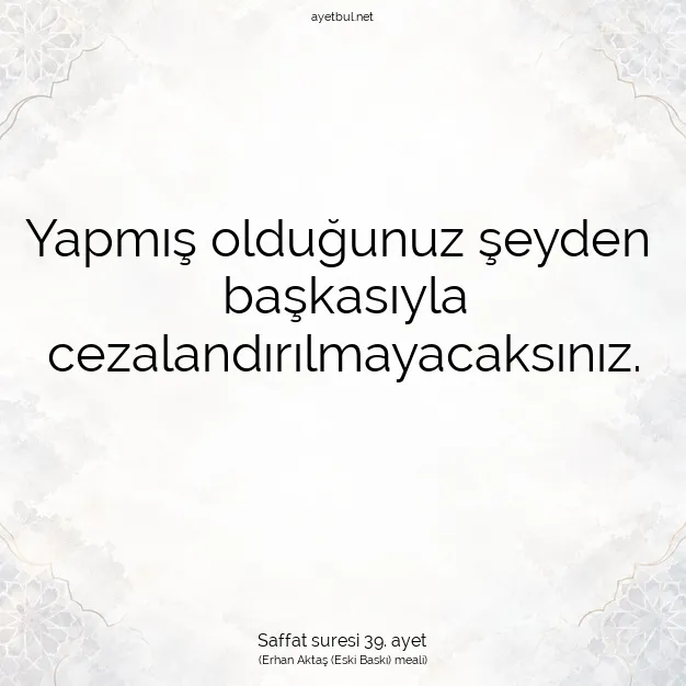 Ayetbul | Kuran Mealleri | Quran | Saffat suresi 39. ayet