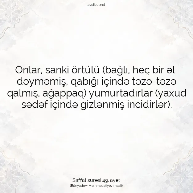 Ayetbul | Kuran Mealleri | Quran | Saffat suresi 49. ayet
