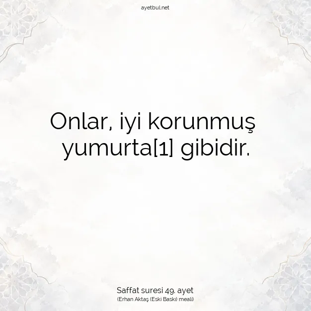 Ayetbul | Kuran Mealleri | Quran | Saffat suresi 49. ayet