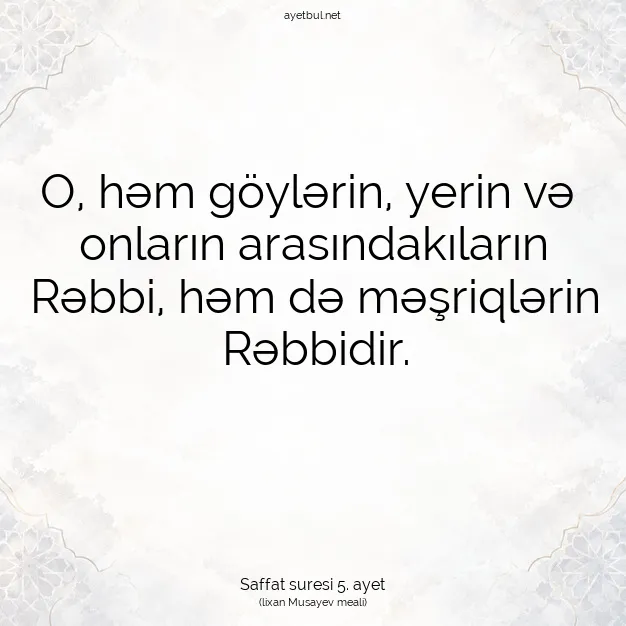 Ayetbul | Kuran Mealleri | Quran | Saffat suresi 5. ayet