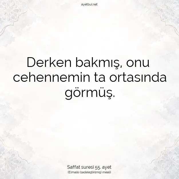 Ayetbul | Kuran Mealleri | Quran | Saffat suresi 55. ayet