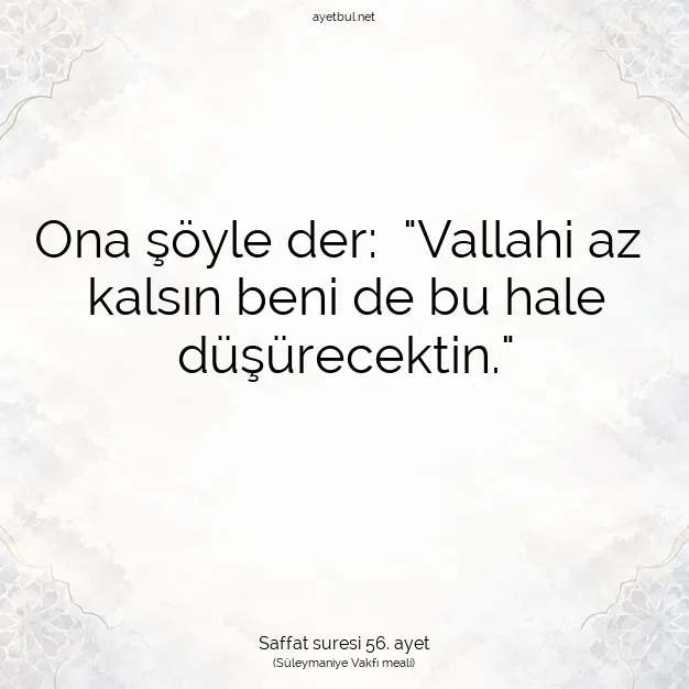 Ayetbul | Kuran Mealleri | Quran | Saffat suresi 56. ayet