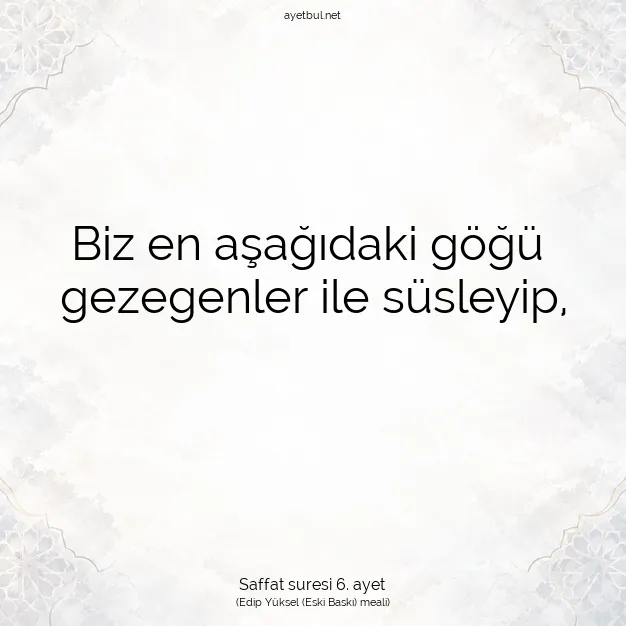 Ayetbul | Kuran Mealleri | Quran | Saffat suresi 6. ayet