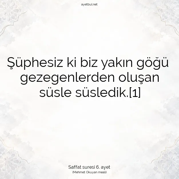 Ayetbul | Kuran Mealleri | Quran | Saffat suresi 6. ayet