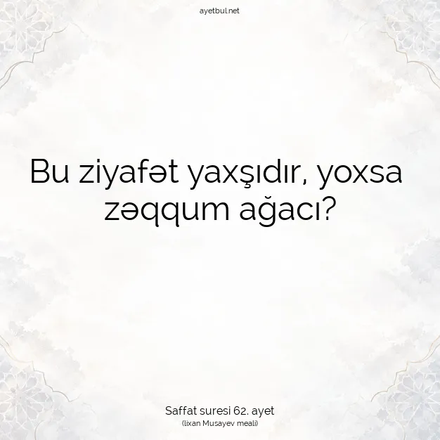 Ayetbul | Kuran Mealleri | Quran | Saffat suresi 62. ayet