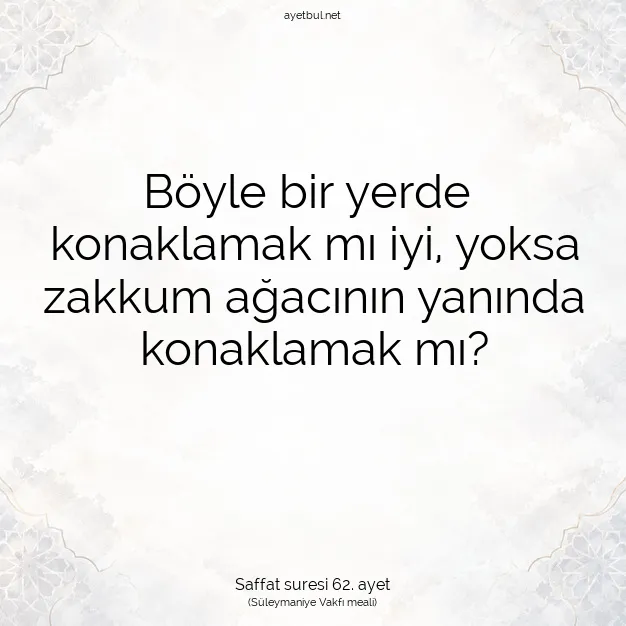 Ayetbul | Kuran Mealleri | Quran | Saffat suresi 62. ayet