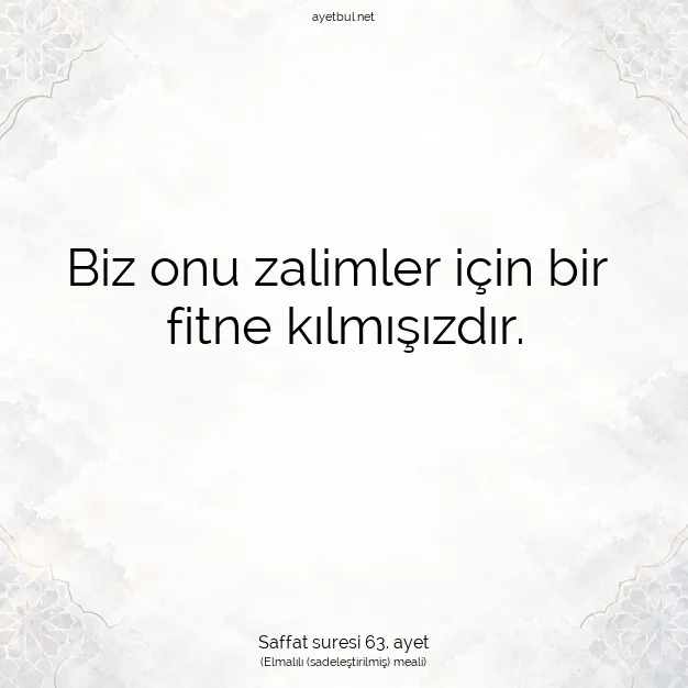 Ayetbul | Kuran Mealleri | Quran | Saffat suresi 63. ayet