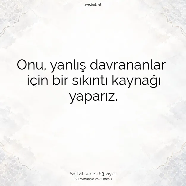 Ayetbul | Kuran Mealleri | Quran | Saffat suresi 63. ayet