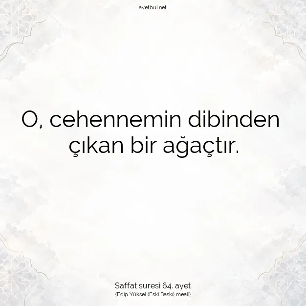 Ayetbul | Kuran Mealleri | Quran | Saffat suresi 64. ayet
