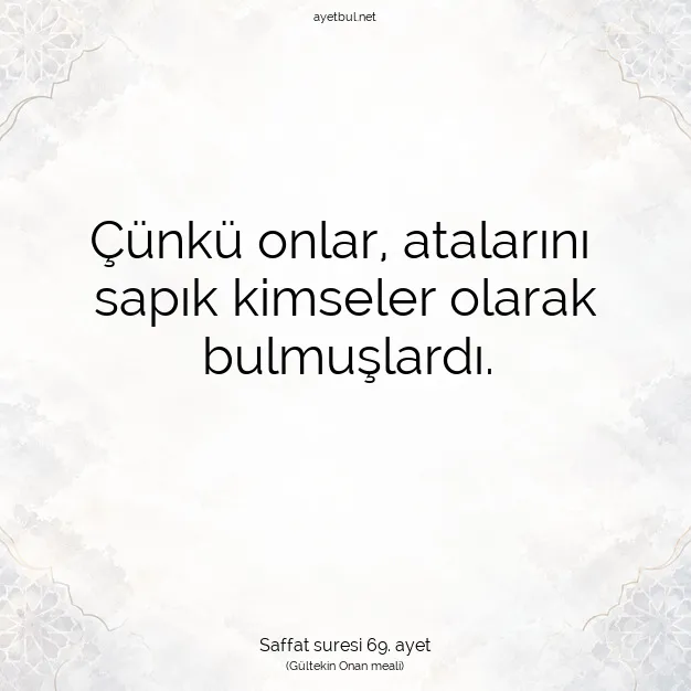 Ayetbul | Kuran Mealleri | Quran | Saffat suresi 69. ayet