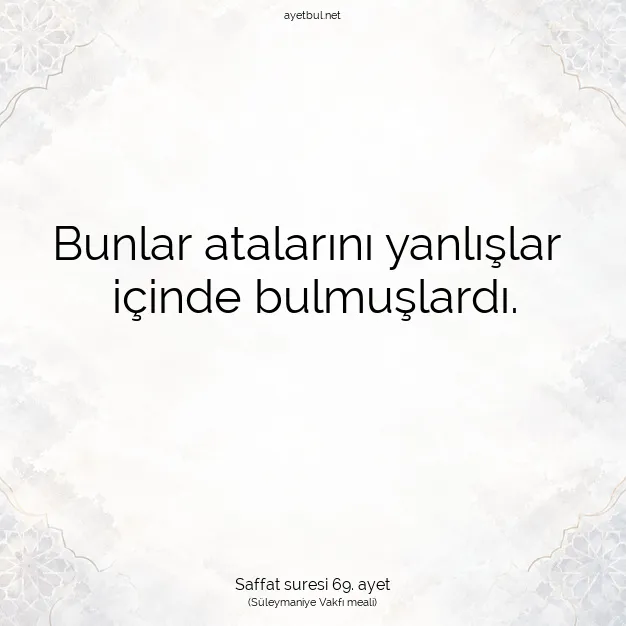 Ayetbul | Kuran Mealleri | Quran | Saffat suresi 69. ayet
