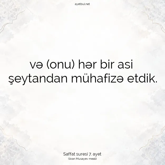 Ayetbul | Kuran Mealleri | Quran | Saffat suresi 7. ayet
