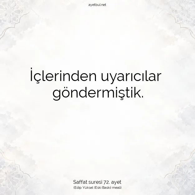 Ayetbul | Kuran Mealleri | Quran | Saffat suresi 72. ayet