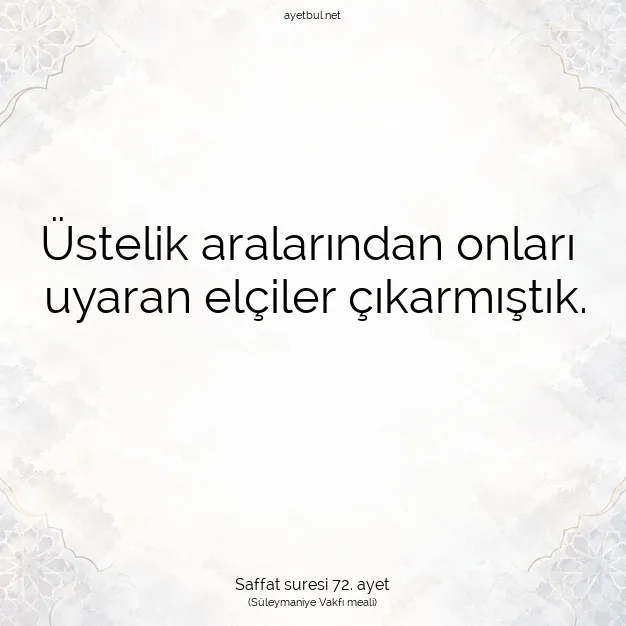 Ayetbul | Kuran Mealleri | Quran | Saffat suresi 72. ayet