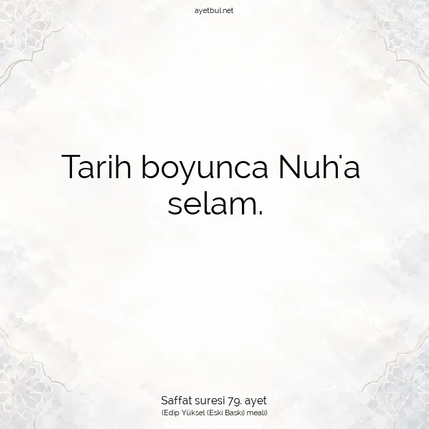 Ayetbul | Kuran Mealleri | Quran | Saffat suresi 79. ayet