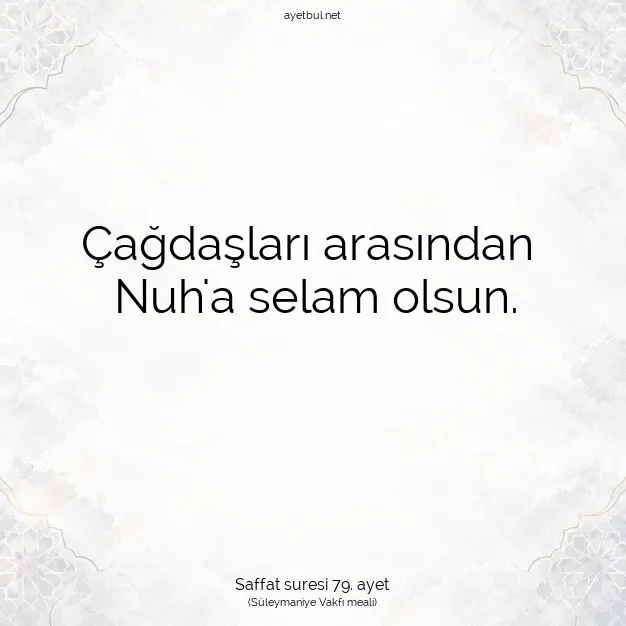 Ayetbul | Kuran Mealleri | Quran | Saffat suresi 79. ayet