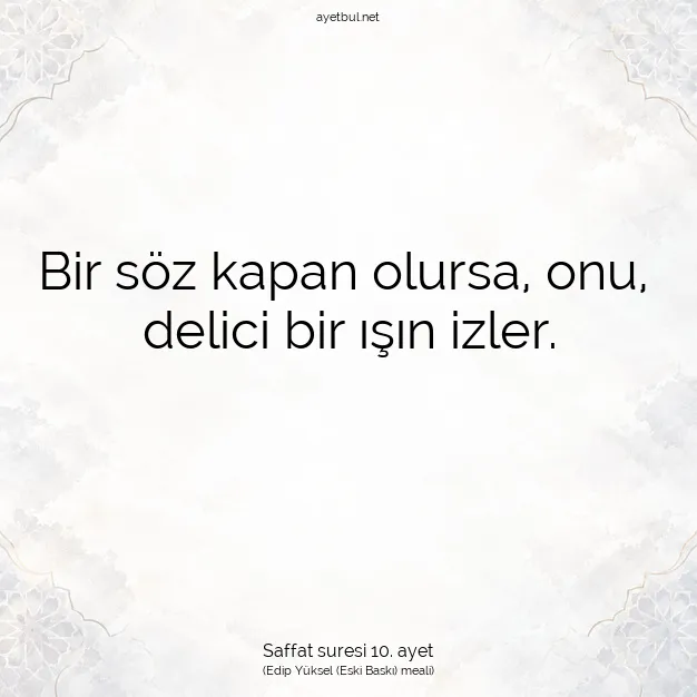 Ayetbul | Kuran Mealleri | Quran | Saffat suresi 10. ayet
