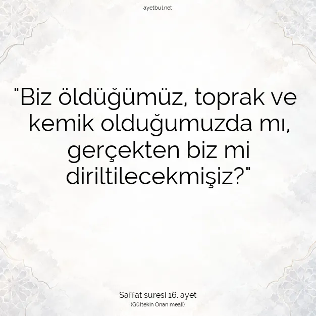 Ayetbul | Kuran Mealleri | Quran | Saffat suresi 16. ayet