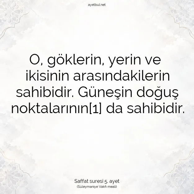 Ayetbul | Kuran Mealleri | Quran | Saffat suresi 5. ayet