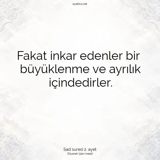 Ayetbul | Kuran Mealleri | Quran | Sad suresi 2. ayet