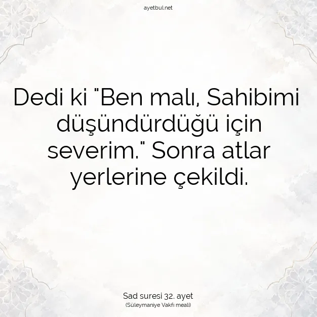 Ayetbul | Kuran Mealleri | Quran | Sad suresi 32. ayet