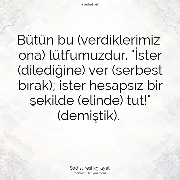 Ayetbul | Kuran Mealleri | Quran | Sad suresi 39. ayet